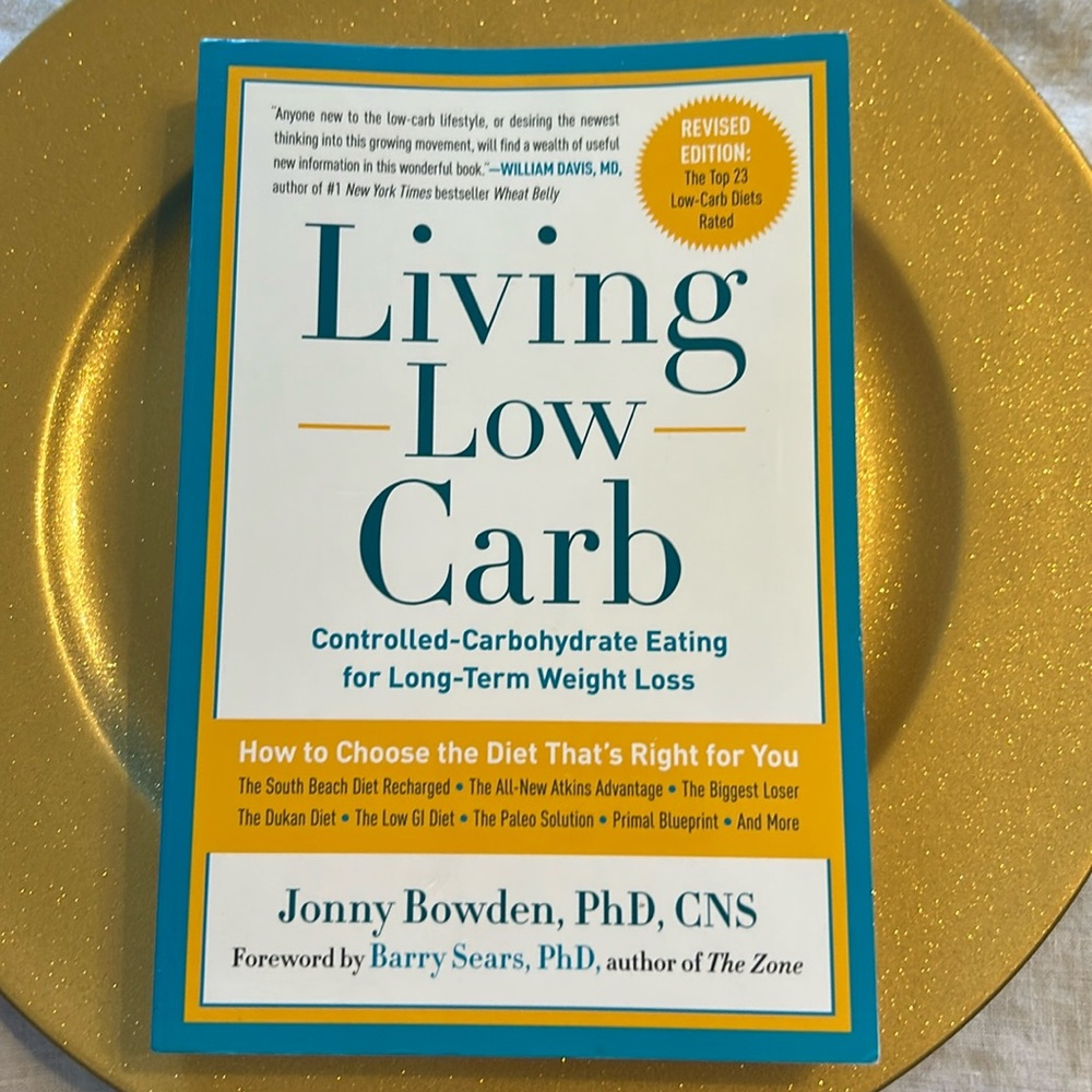 Living Low Carb Book by Jonny Bowden - Gold and Blue Cover; Great Condition!
